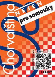 Chorvatština (nejen) pro samouky + klíč + mp3 Chorvatština (nejen) pro samouky + klíč + mp3