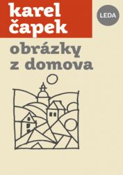 Obrázky z domova - Karel Čapek - Česká a slovenská beletrie Obrázky z domova