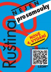 Ruština nejen pro samouky Ruština nejen pro samouky