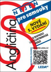 Angličtina (nejen) pro samouky + odkaz - Ludmila Kollmannová - Angličtina pro samouky Angličtina (nejen) pro samouky + odkaz