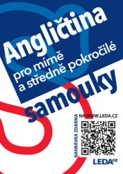 Angličtina pro mírně a středně pokročilé samouky - Ludmila Kollmannová - Angličtina pro samouky Angličtina pro mírně a středně pokročilé samouky + odkaz