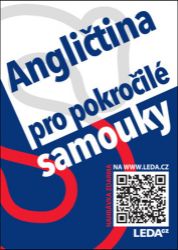 Angličtina pro pokročilé samouky - Ludmila Kollmannová - Angličtina pro samouky Angličtina pro pokročilé samouky + odkaz