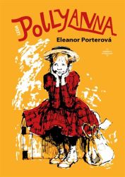 Pollyanna - Romány Pollyanna