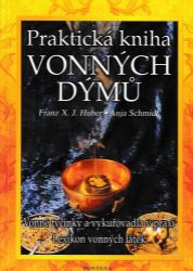 Praktická kniha vonných dýmů Praktická kniha vonných dýmů