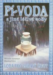 Pí-voda a jiné léčivé vody Pí-voda a jiné léčivé vody