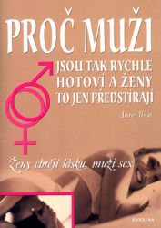 Proč muži jsou tak rychle hotoví a ženy to jen předstírají - Ženy chtějí lásku, muži sex Proč muži jsou tak rychle hotoví a ženy to jen předstírají - Ženy chtějí lásku, muži sex