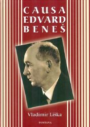 Causa Edvard Beneš - Vladimír Liška - Literatura faktu Causa Edvard Beneš