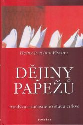 Dějiny papežů - Analýza současného stavu církve Dějiny papežů - Analýza současného stavu církve
