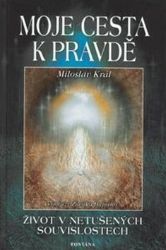 Moje cesta k pravdě Moje cesta k pravdě