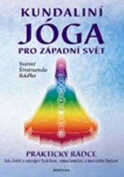 Kundaliní jóga pro západní svět Kundaliní jóga pro západní svět