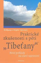 Praktické zkušenosti s pěti Tibeťany Praktické zkušenosti s pěti Tibeťany