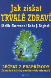 Jak získat trvalé zdraví Jak získat trvalé zdraví