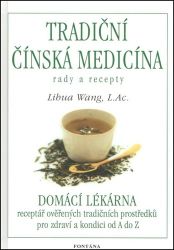 Tradiční čínská medicína Tradiční čínská medicína