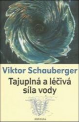 Tajuplná a léčivá síla vody Tajuplná a léčivá síla vody