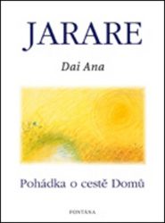 Jarare - Pohádka o cestě domů Jarare - Pohádka o cestě domů