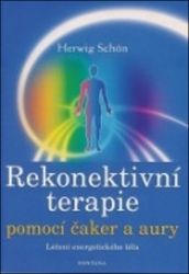 Rekonektivní terapie pomocí čaker a aury