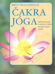 Čakra jóga - Birgit Feliz Carrasco - Jóga Čakra jóga