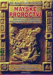 Mayské proroctví - Orákulum podle mayského kalendáře Mayské proroctví - Orákulum podle mayského kalendáře
