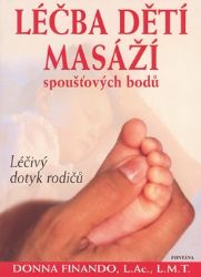 Léčba dětí masáží spoušťových bodů Léčba dětí masáží spoušťových bodů