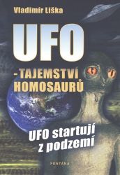 UFO -Tajemství Homosaurů - Vladimír Liška - Astrologie, horoskopy UFO -Tajemství Homosaurů