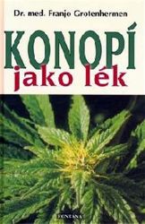 Konopí jako lék Konopí jako lék