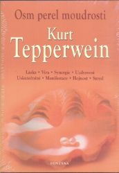 Osm perel moudrosti - Láska, Víra, Synergie, Uzdravení, Uskutečnění, Manifestace, Hojnost, - Kurt Tepperwein - Astrologie, horoskopy Osm perel moudrosti - Láska, Víra, Synergie, Uzdravení, Uskutečnění, Manifestace, Hojnost, Smysl