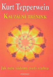 Kauzální trénink - Kurt Tepperwein - Zdraví, hubnutí a sport Kauzální trénink