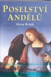 Poselství andělů - Alexa Kriele - Astrologie, horoskopy Poselství andělů