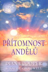 Přítomnost andělů - Diana Cooper - Astrologie, horoskopy Přítomnost andělů