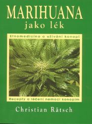 Marihuana jako lék - Recepty a léčení nemocí konopím Marihuana jako lék - Recepty a léčení nemocí konopím