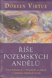 Říše pozemských andělů - Doreen Virtue - Astrologie, horoskopy Říše pozemských andělů