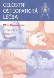Celostní osteopatická léčba – Terapeutické metody osteopatie Celostní osteopatická léčba – Terapeutické metody osteopatie
