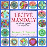 Léčivé mandaly pro zdraví, poznání a sebevyjádření Léčivé mandaly pro zdraví, poznání a sebevyjádření