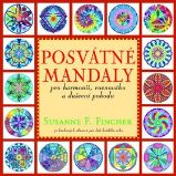 Posvátné mandaly pro harmonii, rovnováhu a duševní pohodu Posvátné mandaly pro harmonii, rovnováhu a duševní pohodu