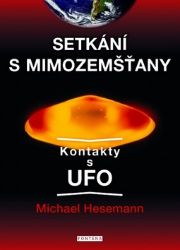 Setkání s mimozemšťany - Kontakty s UFO