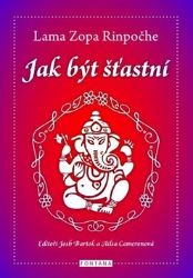 Jak být šťastný Jak být šťastný