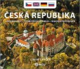 Česká republika - malá/česky, anglicky, německy, rusky - Libor Sváček - Cestopisy a reportáže Česká republika - malá/česky, anglicky, německy, rusky