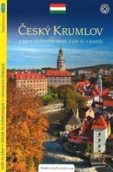 Český Krumlov - průvodce/maďarsky - Lukáš Reitinger - Mapy Česká republika Český Krumlov - průvodce/maďarsky
