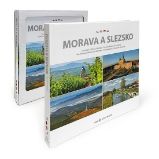 Morava a Slezko - To nejlepší z Moravy a Slezska - Libor Sváček,Pavel Radosta - Cestování Morava a Slezko - To nejlepší z Moravy a Slezska