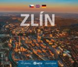 Zlín - To nejlepší z Čech, Moravy a Slezska - malý formát - Libor Sváček - Umění a architektura Zlín - To nejlepší z Čech, Moravy a Slezska - malý formát
