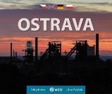 Ostrava - malá / vícejazyčná - Libor Sváček - Umění a architektura Ostrava - malá / vícejazyčná