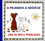 O pejskovi a kočičce - Jak si myli podlahu - Josef Čapek - Pohádky Pejsek a kočička O pejskovi a kočičce - Jak si myli podlahu