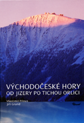 Východočeské hory – Od Jizery po Tichou Orlici Východočeské hory – Od Jizery po Tichou Orlici