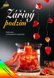 Zářivý podzim - TOPP - Heidrun Röhr,Hans H. Röhr - Kreativní knihy pro děti Zářivý podzim - TOPP