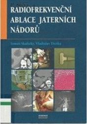 Radiofrekvenční ablace jaterních nádorů Radiofrekvenční ablace jaterních nádorů