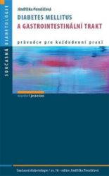 Diabetes mellitus a gastrointestinální trakt Diabetes mellitus a gastrointestinální trakt