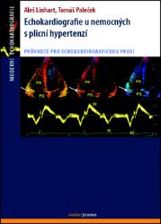 Echokardiografie u nemocných s plicní hypertenzí - Aleš Linhart - Nemoci a zdravotní problémy Echokardiografie u nemocných s plicní hypertenzí