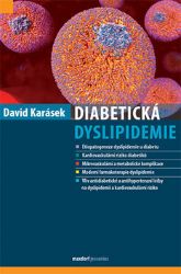 Diabetická dyslipidemie - David Karásek - Medicína a lékařství Diabetická dyslipidemie