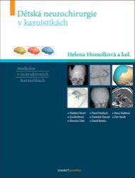 Dětská neurochirurgie v kazuistikách Dětská neurochirurgie v kazuistikách