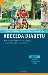 Abeceda diabetu - kolektiv autorů,Jan Lebl,Štěpánka Průhová,Zdeněk Šumník - Cukrovka Abeceda diabetu